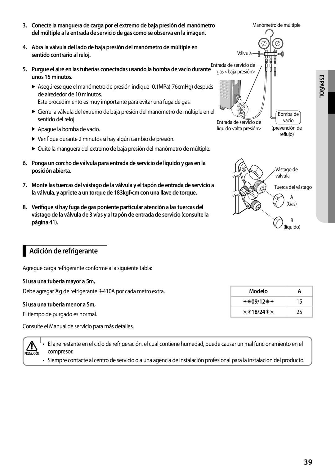 Samsung AR07FSFPDGMNEU, AR12FSFPDGMNET, AR12FSFPKGMNET, AR09FSFPKGMNET, AR09FSFPDGMNET manual Adición de refrigerante 