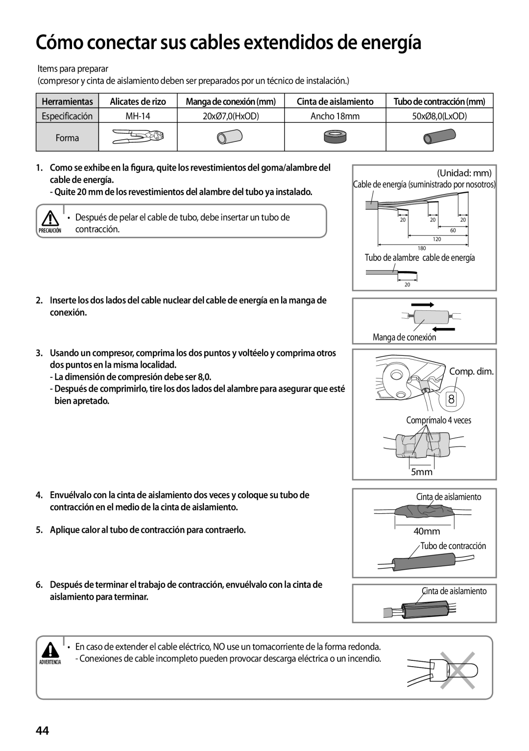 Samsung AR07FSFPDGMNEU manual Dos puntos en la misma localidad, La dimensión de compresión debe ser 8,0, Bien apretado 