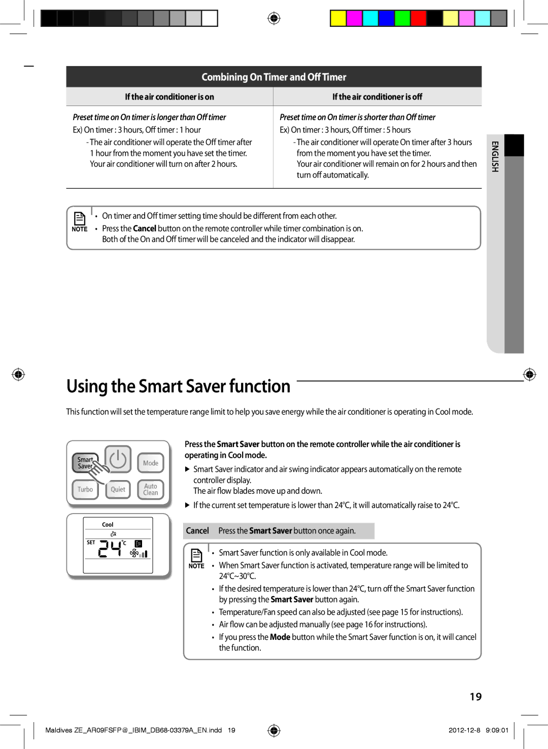 Samsung AR09FSFPKGMNZE manual Using the Smart Saver function, If the air conditioner is on If the air conditioner is off 