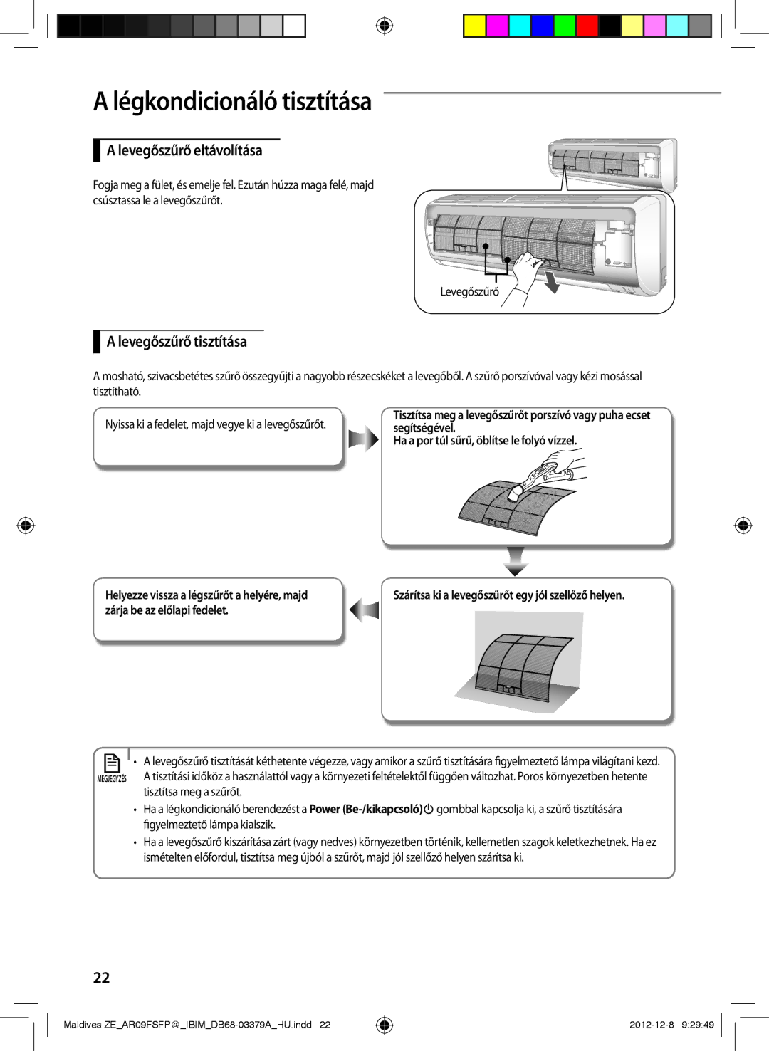 Samsung AR12FSFPKGMNZE, AR12FSFPKGMNET, AR09FSFPKGMNET, AR09FSFPKGMNZE manual Levegőszűrő eltávolítása, Levegőszűrő tisztítása 