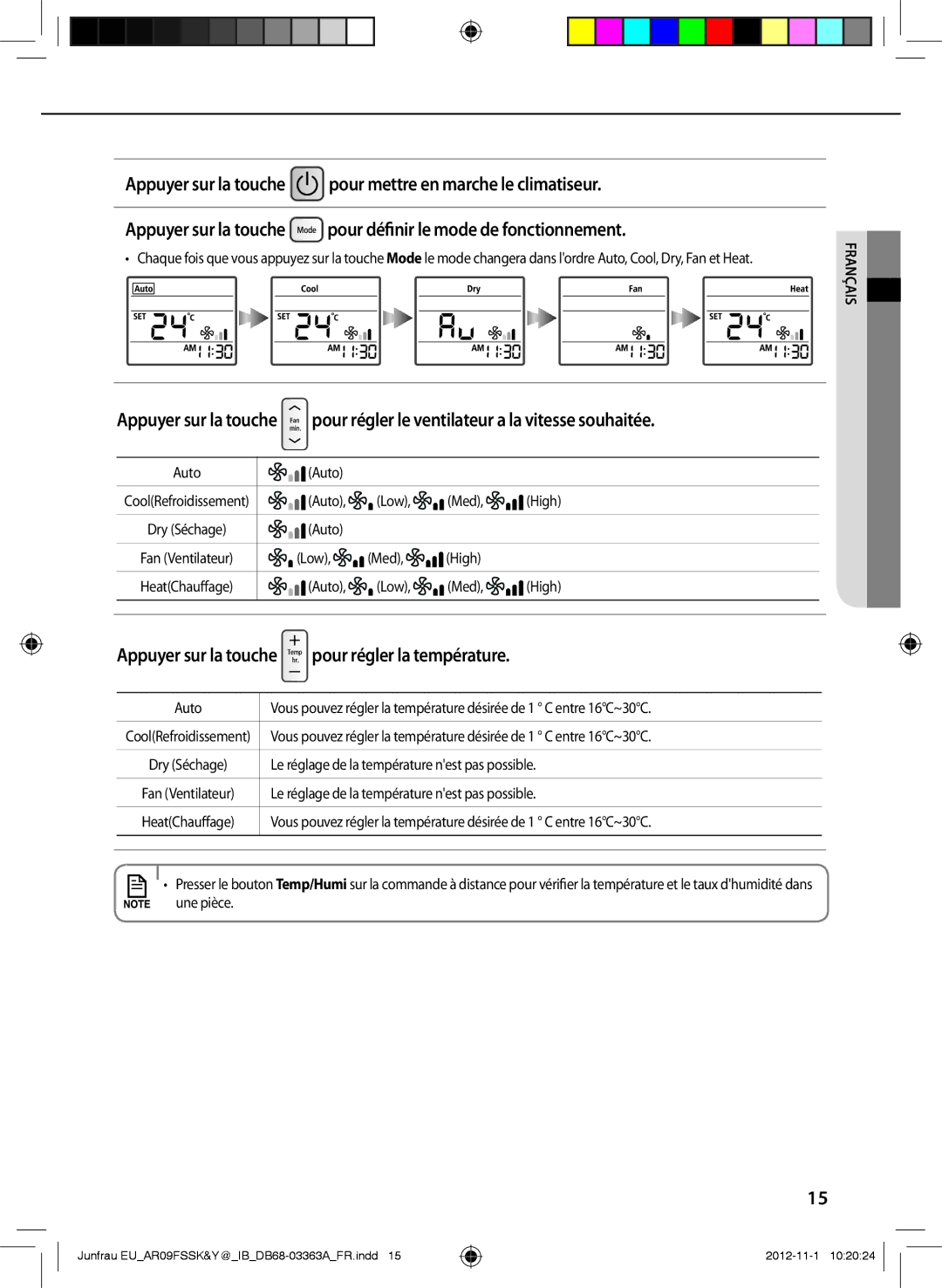 Samsung AR09FSSKABEXEU, AR12FSSKABEXEU, AR09FSSYAWTXEU, AR09FSSEDWUXEU manual Appuyer sur la touche pour régler la température 