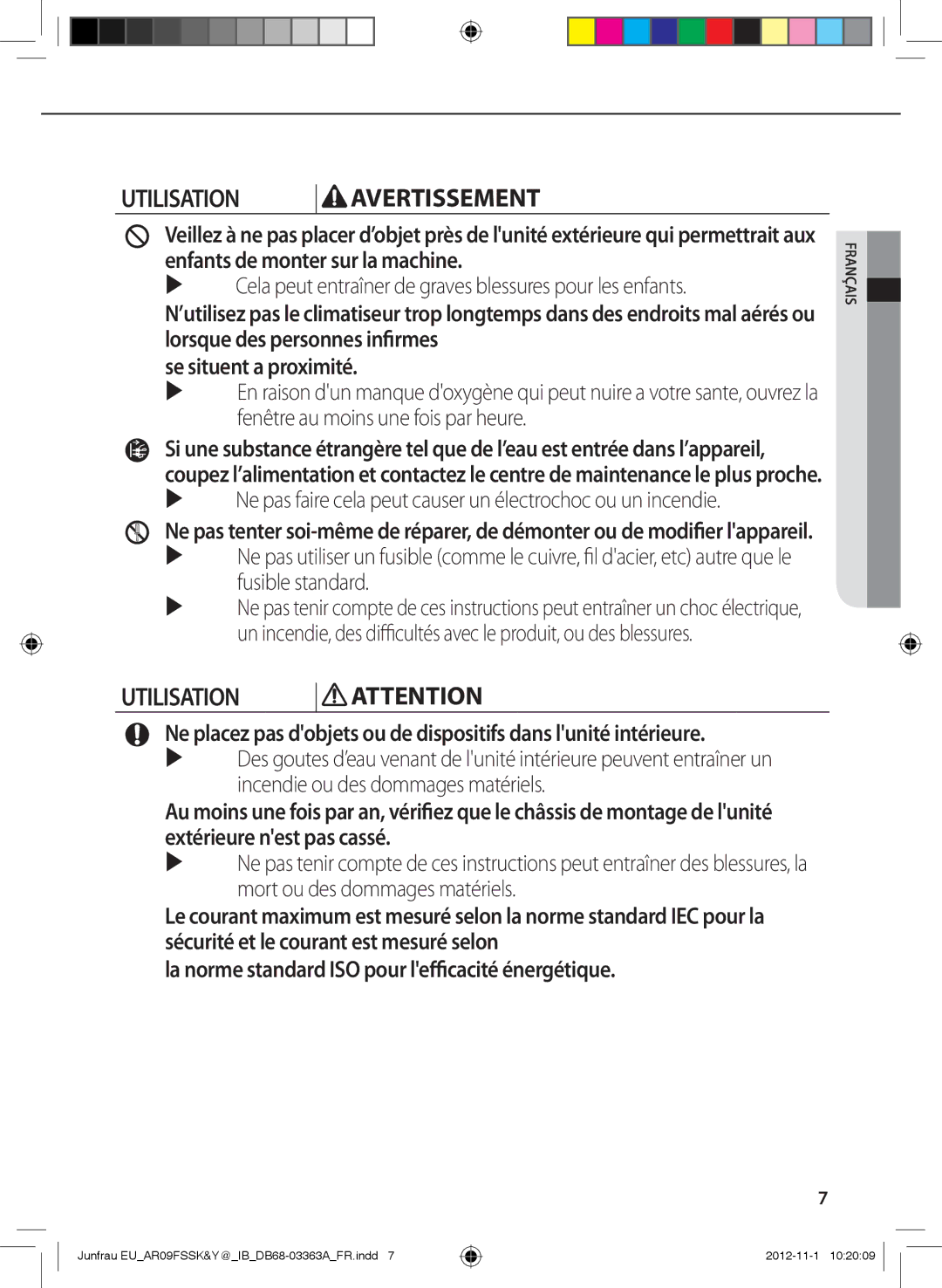 Samsung AR18FSSYAWTNEU, AR12FSSKABEXEU, AR09FSSYAWTXEU manual  Cela peut entraîner de graves blessures pour les enfants 