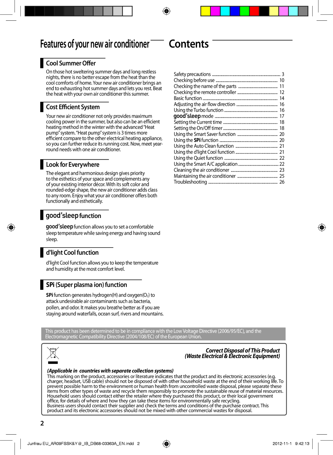 Samsung AR09FSSKABEXEU, AR12FSSKABEXEU, AR09FSSYAWTXEU, AR09FSSEDWUXEU, AR12FSSYAWTXEU, AR12FSSYAWTNEU, AR18FSSYAWTXEU Contents 