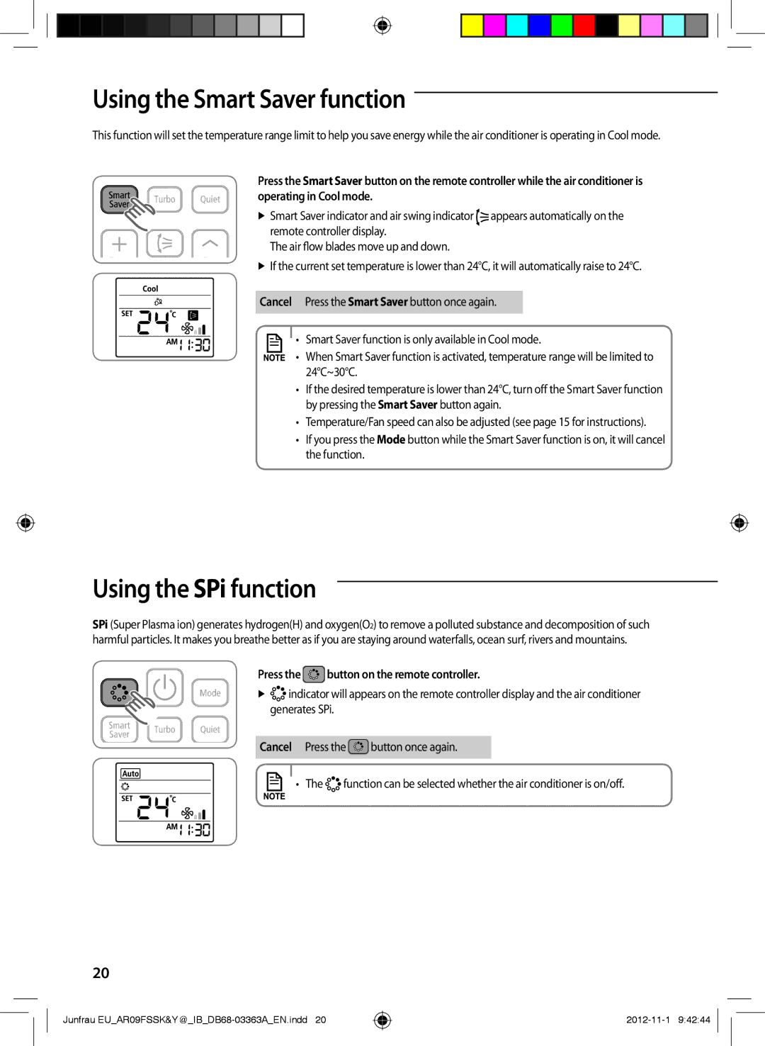 Samsung AR18FSSYAWTNEU, AR12FSSKABEXEU, AR09FSSYAWTXEU manual Using the Smart Saver function, Using the SPi function 