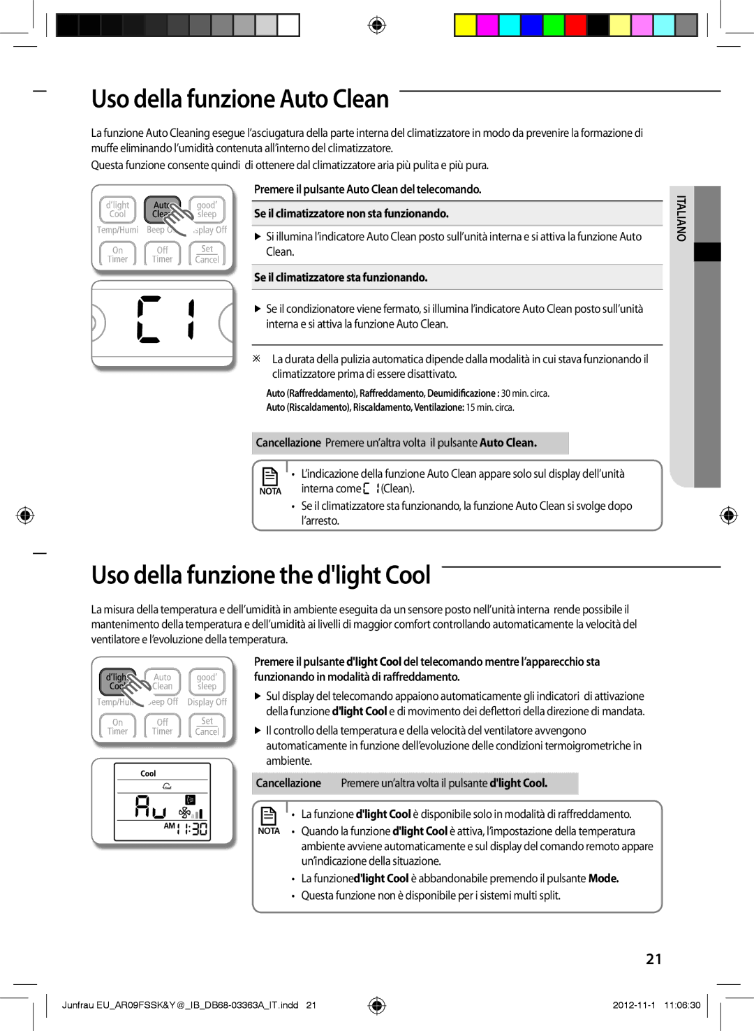 Samsung AR09FSSKABENEU, AR12FSSKABEXEU, AR09FSSYAWTXEU UsoAA della funzione Auto Clean, Uso della funzione the dlight Cool 