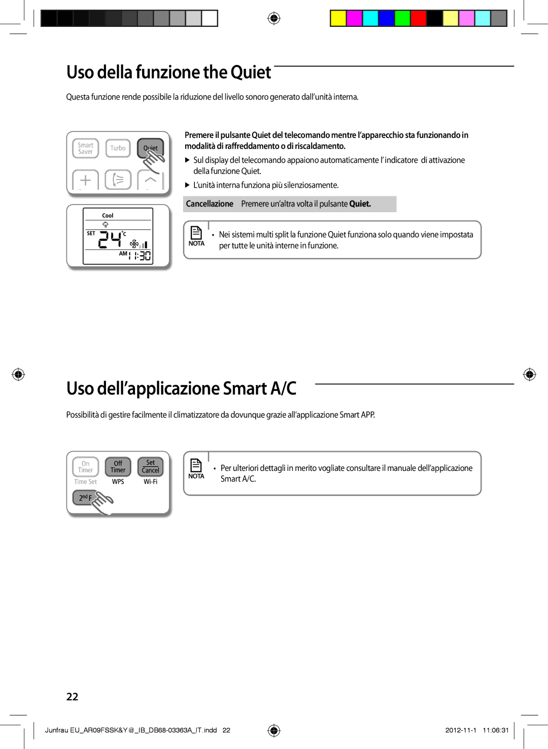 Samsung AR09FSSEDWUNEU, AR12FSSKABEXEU, AR09FSSYAWTXEU manual Uso della funzione the Quiet, Uso dell’applicazione Smart A/C 