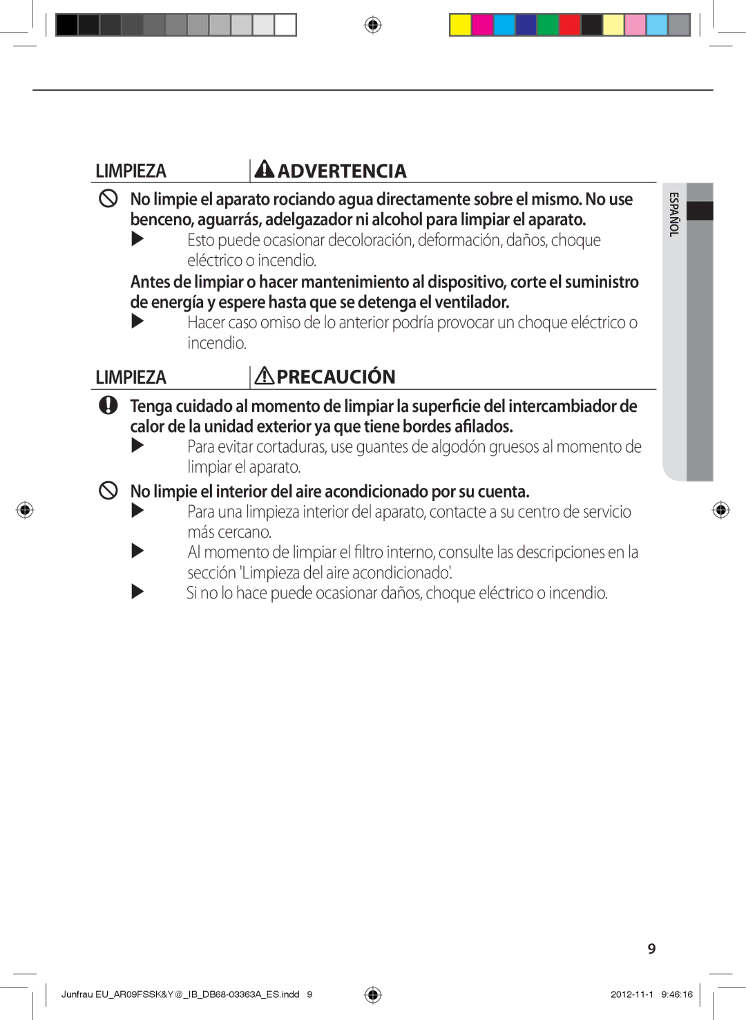 Samsung AR09FSSYAWTNEU, AR12FSSKABEXEU, AR09FSSYAWTXEU, AR09FSSKABEXEU manual Limpieza Advertencia, Limpieza Precaución 