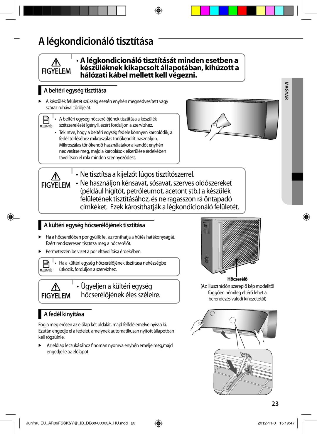 Samsung AR12FSSKABENEU, AR12FSSKABEXEU, AR09FSSYAWTXEU manual Légkondicionáló tisztítása, Hálózati kábel mellett kell végezni 