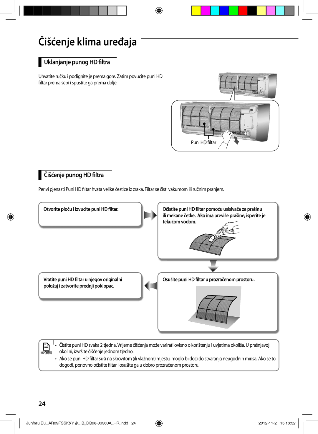 Samsung AR09FSSYAWTNEU, AR12FSSKABEXEU manual Čišćenjeaa klima uređaja, Uklanjanje punog HD filtra, Čišćenje punog HD filtra 