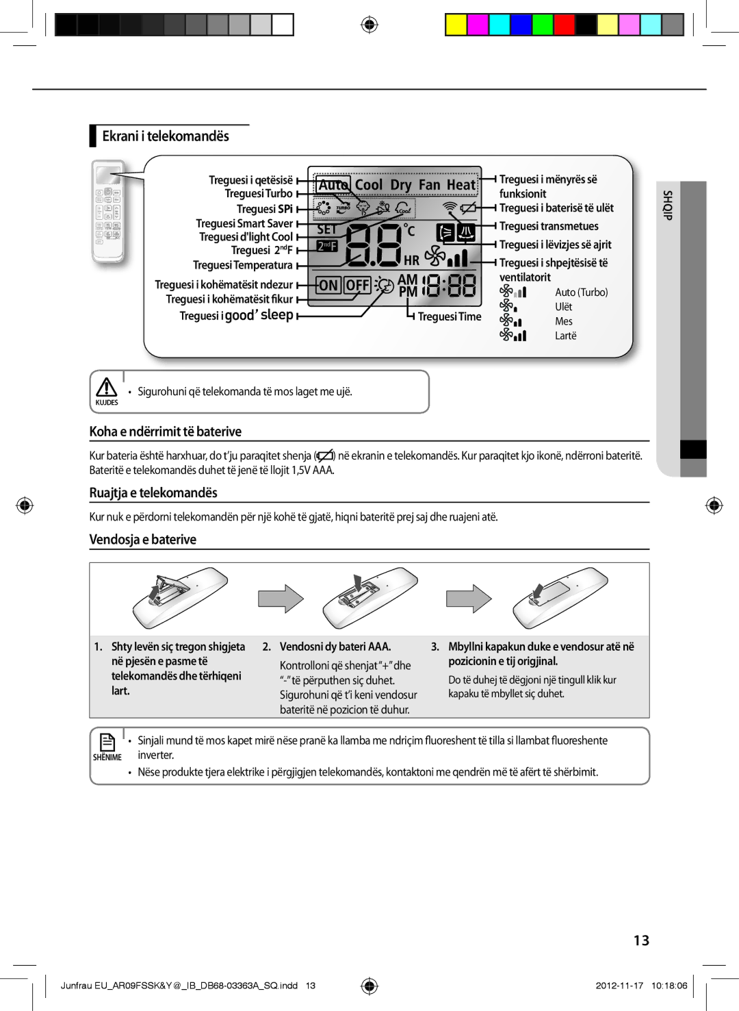 Samsung AR12FSSKABENEU Ekrani i telekomandës, Koha e ndërrimit të baterive, Ruajtja e telekomandës, Vendosja e baterive 