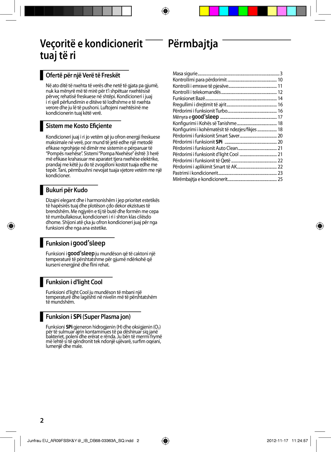 Samsung AR12FSSYAWTNEU, AR12FSSKABEXEU, AR12FSSYAWTXEU, AR18FSSYAWTXEU, AR18FSSYAWTNEU, AR09FSSEDWUNEU manual Tuaj të ri 