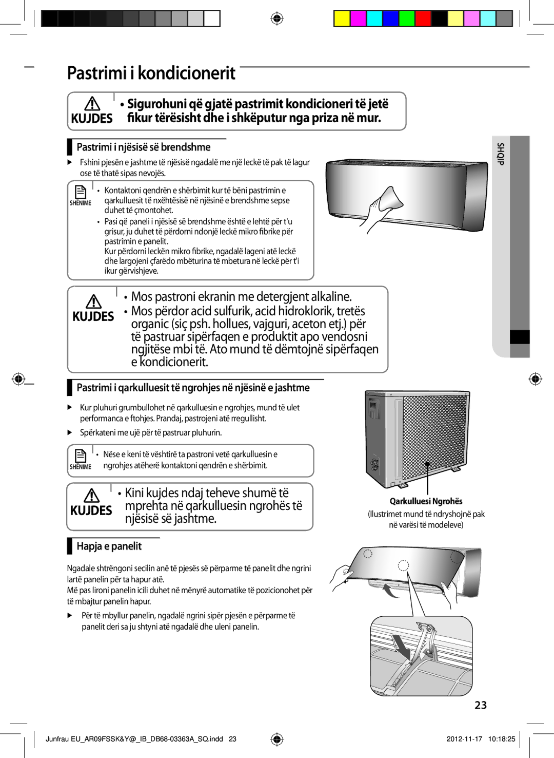 Samsung AR12FSSYAWTNEU manual Pastrimi i kondicionerit, Kondicionerit, Njësisë së jashtme, Pastrimi i njësisë së brendshme 