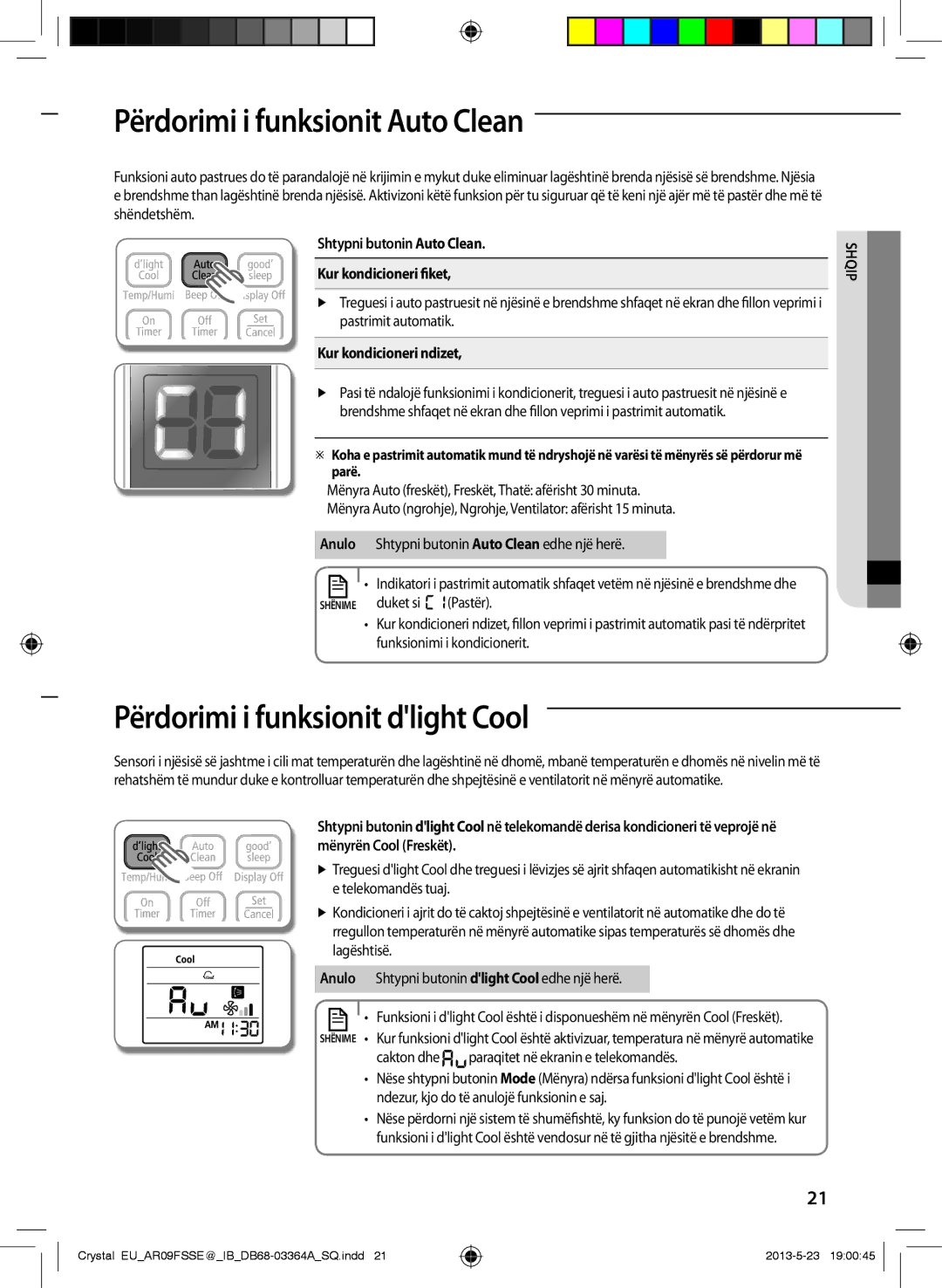 Samsung AR09FSSEDWUNEU PërdoAA rimi i funksionit Auto Clean, Përdorimi i funksionit dlight Cool, Kur kondicioneri ndizet 