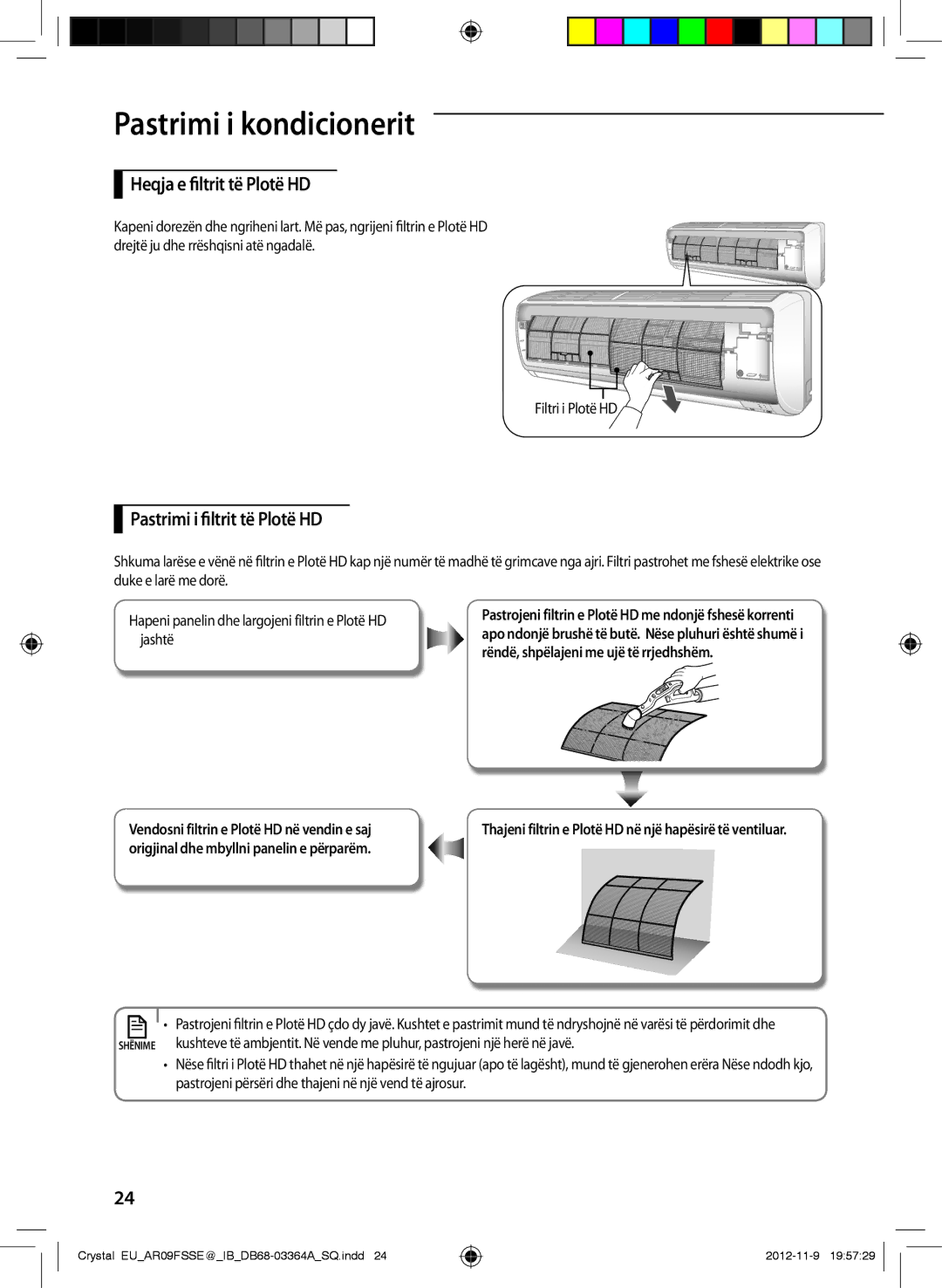 Samsung AR12FSSYAWTNEU, AR09FSSEDWUNEU manual Heqja e filtrit të Plotë hD, Pastrimi i filtrit të Plotë hD 