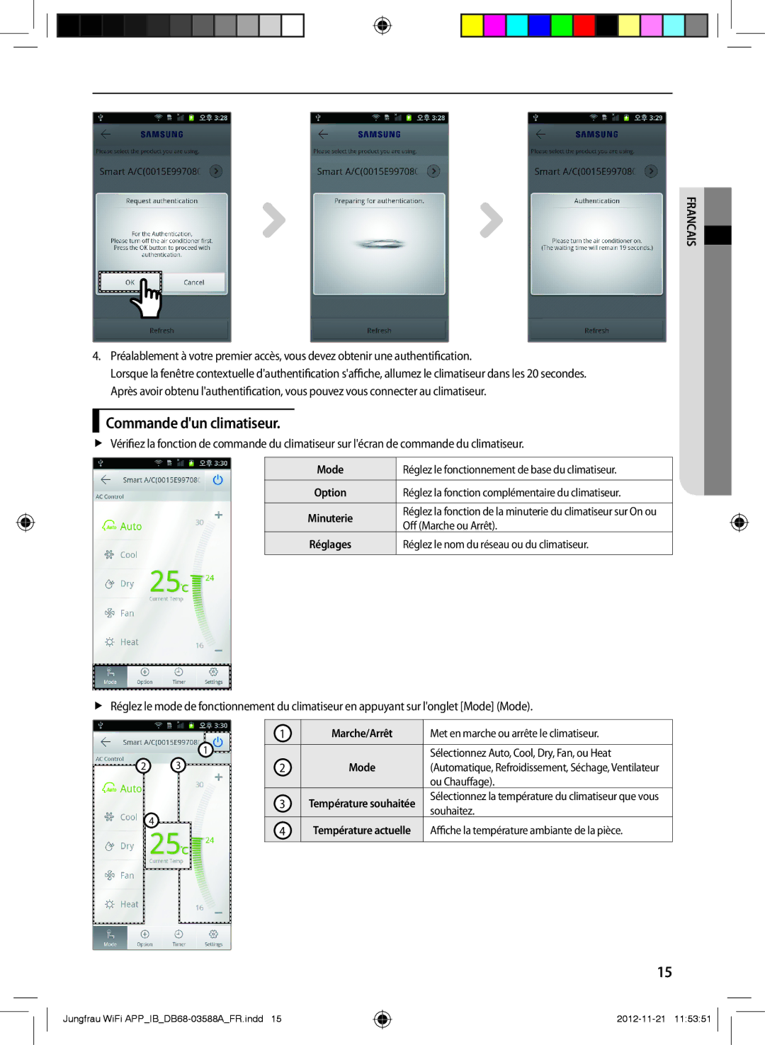 Samsung AR09FSSKABENEU, AR12FSSYAWTNEU, AR18FSSKABENEU, AR18FSSYAWTNEU, AR12FSSKABENEU manual Commande dun climatiseur 