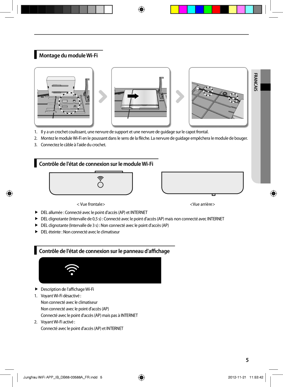 Samsung AR09FSSYAWTNEU, AR12FSSYAWTNEU manual Montage du module Wi-Fi, Contrôle de létat de connexion sur le module Wi-Fi 