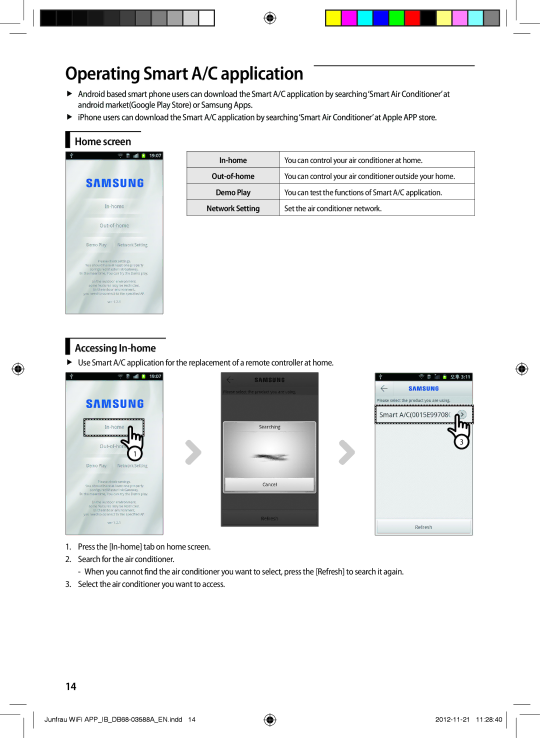 Samsung AR18FSSYAWTNEU Operating Smart A/C application, Home screen, Accessing In-home, Set the air conditioner network 