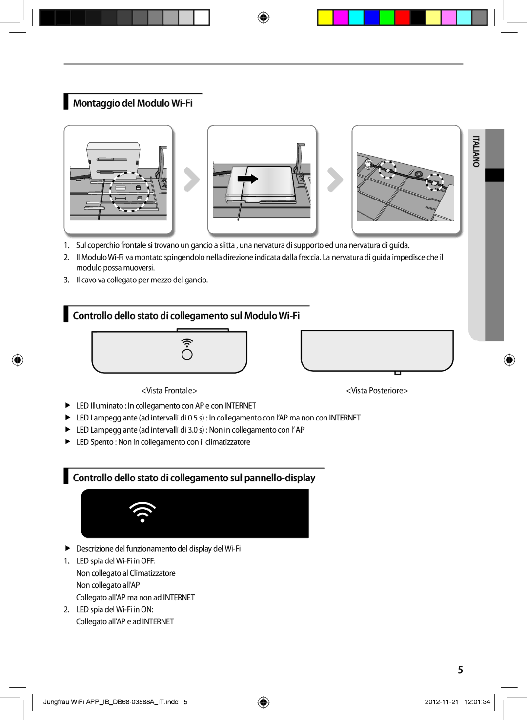 Samsung AR09FSSYAWTNEU, AR12FSSYAWTNEU Montaggio del Modulo Wi-Fi, Controllo dello stato di collegamento sul Modulo Wi-Fi 