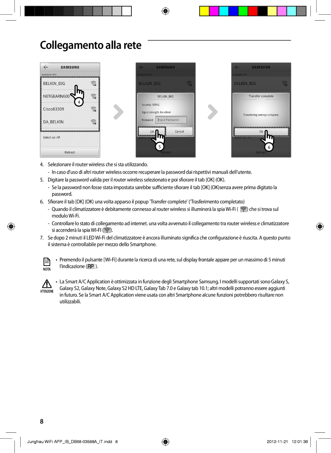 Samsung AR18FSSYAWTNEU, AR12FSSYAWTNEU, AR18FSSKABENEU, AR09FSSKABENEU, AR12FSSKABENEU, AR09FSSYAWTNEU Collegamento alla rete 