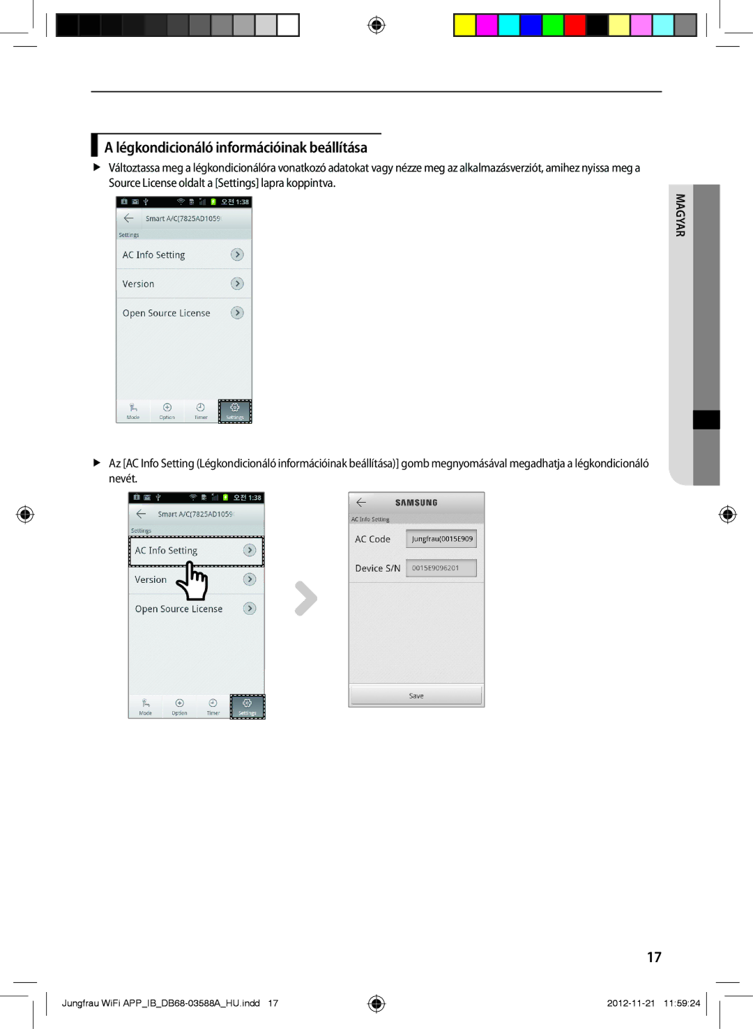 Samsung AR09FSSYAWTNEU, AR12FSSYAWTNEU, AR18FSSKABENEU, AR18FSSYAWTNEU manual Légkondicionáló információinak beállítása 