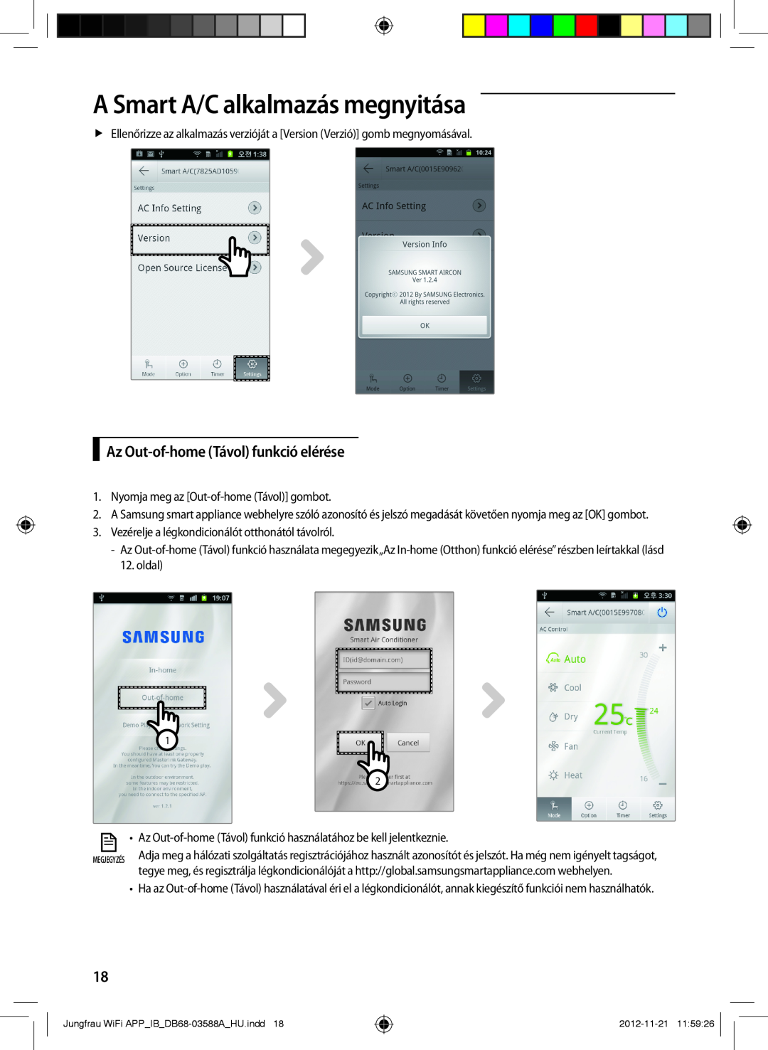 Samsung AR12FSSYAWTNEU, AR18FSSKABENEU manual Az Out-of-home Távol funkció elérése, A Smart A/C alkalmazás megnyitása 