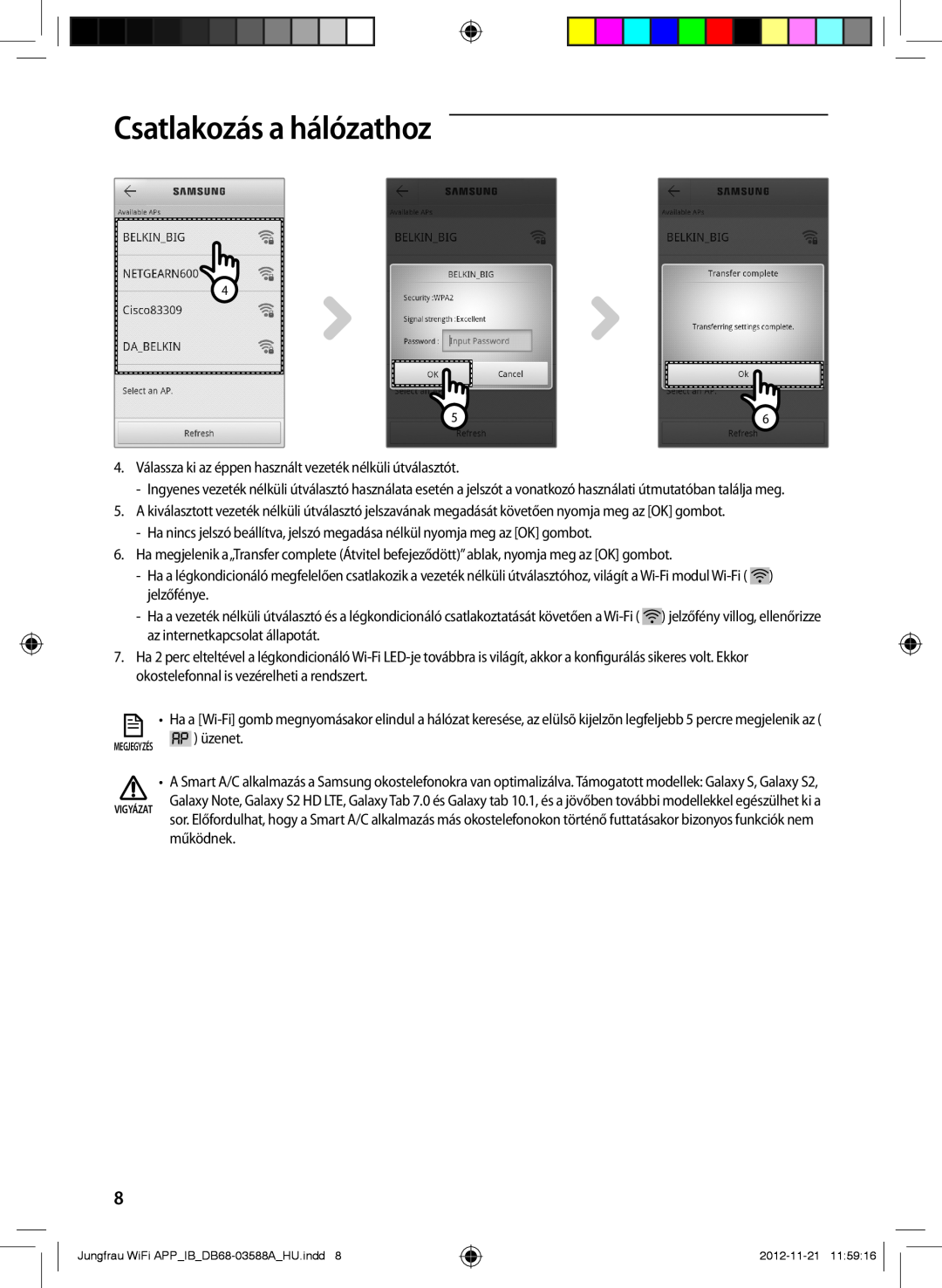 Samsung AR18FSSYAWTNEU manual Csatlakozás a hálózathoz, 4. Válassza ki az éppen használt vezeték nélküli útválasztót 