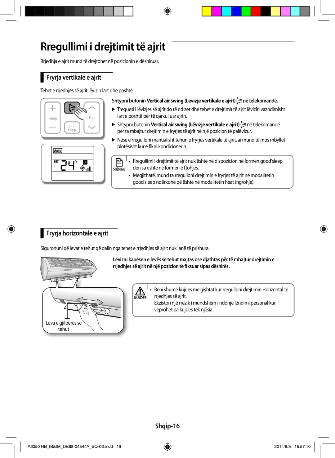 Samsung AR09HQFSBWKNRB Rregullimi i drejtimit të ajrit, Fryrja vertikale e ajrit, Fryrja horizontale e ajrit, Shqip-16 