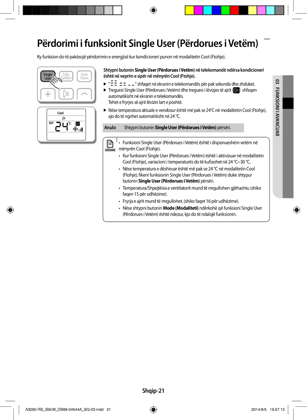 Samsung AR12HQFSBWKNRB, AR09HQFSBWKNRB manual Shqip-21, Ajo do të ngrihet automatikisht në 24 C, Mënyrën Cool Ftohje 