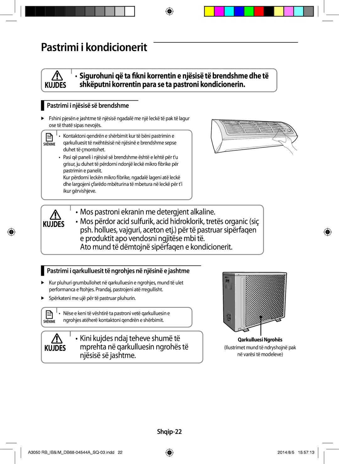 Samsung AR09HQFSBWKNRB manual Pastrimi i kondicionerit, Mos pastroni ekranin me detergjent alkaline, Njësisë së jashtme 