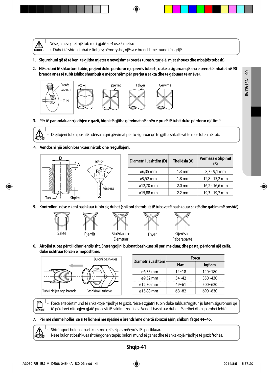 Samsung AR18HQFSBWKNRB, AR12HQFSBWKNRB, AR09HQFSBWKNRB manual Shqip-41, Vendosni një bulon bashkues në tub dhe rregullojeni 