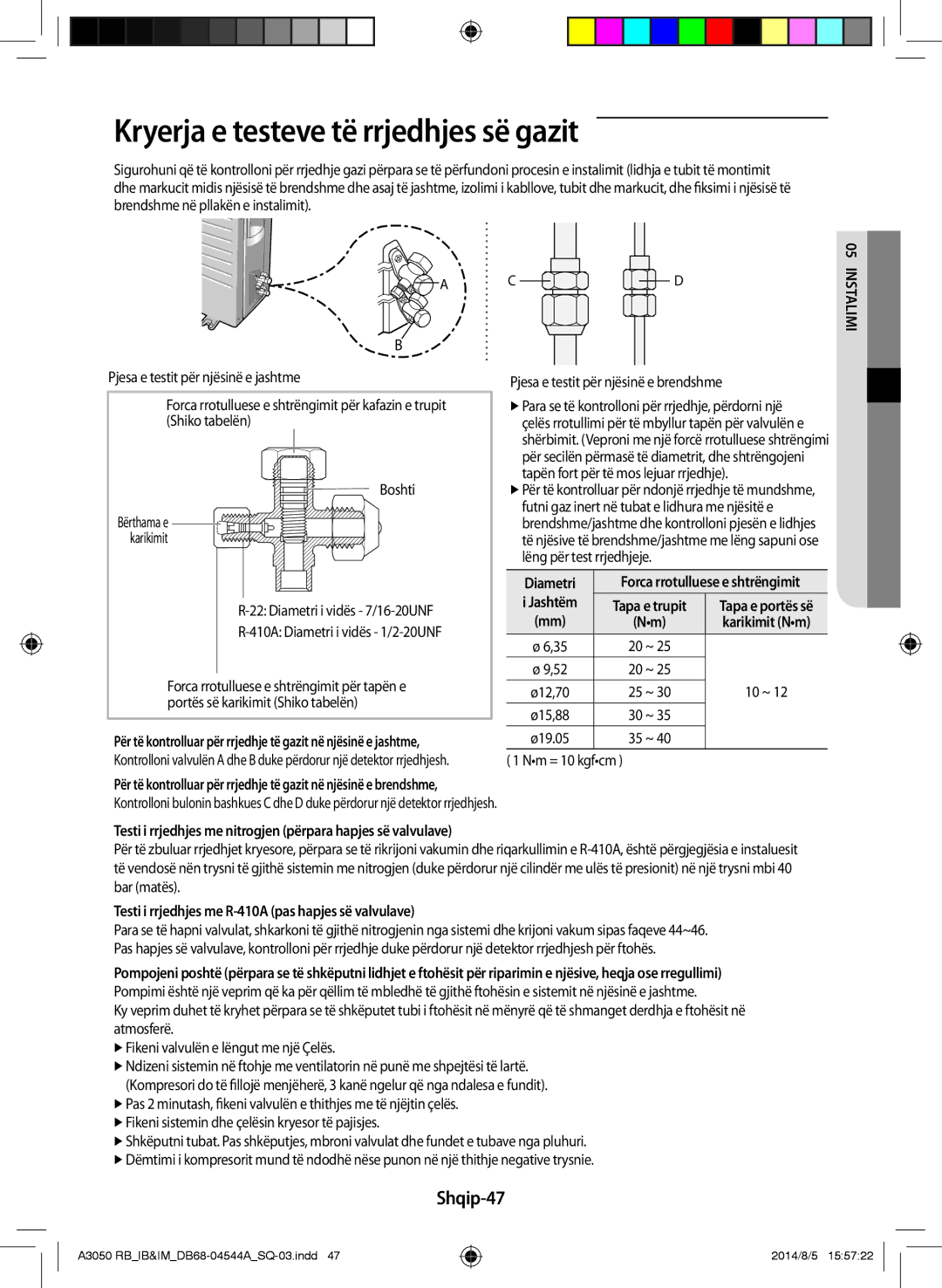 Samsung AR18HQFSBWKNRB, AR12HQFSBWKNRB, AR09HQFSBWKNRB manual Kryerja e testeve të rrjedhjes së gazit, Shqip-47, Diametri 