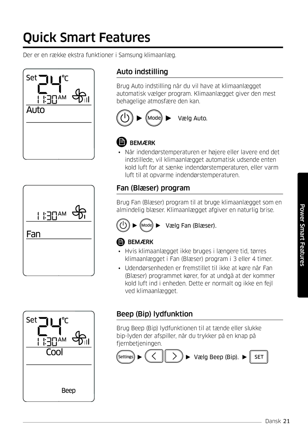 Samsung AR12HSFSPWKNEE, AR09HSFSPWKNEE Quick Smart Features, Auto indstilling, Fan Blæser program, Beep Bip lydfunktion 