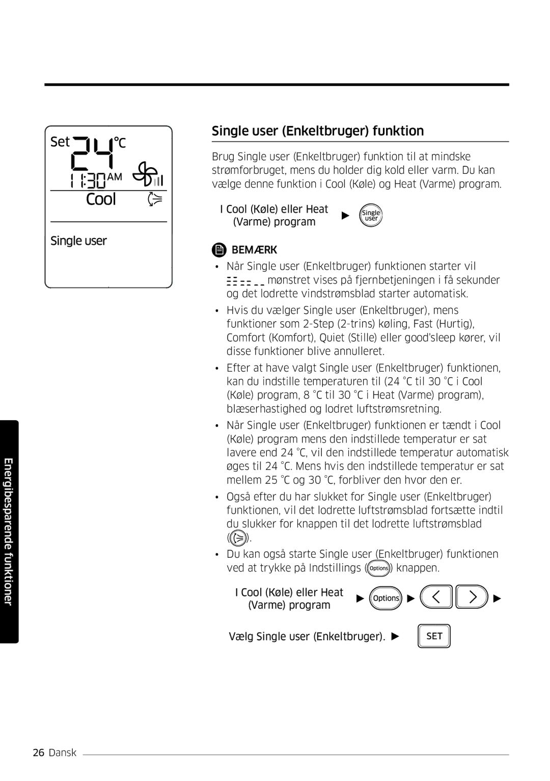 Samsung AR09HSFSPWKNEE, AR12HSFSPWKNEE manual Single user Enkeltbruger funktion 