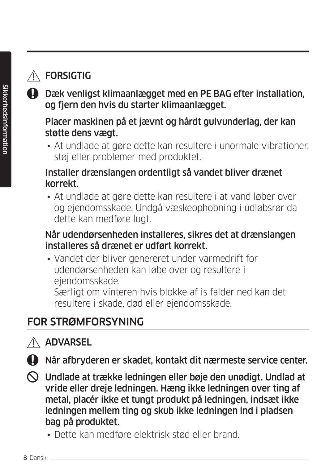 Samsung AR09HSFSPWKNEE, AR12HSFSPWKNEE manual For Strømforsyning 