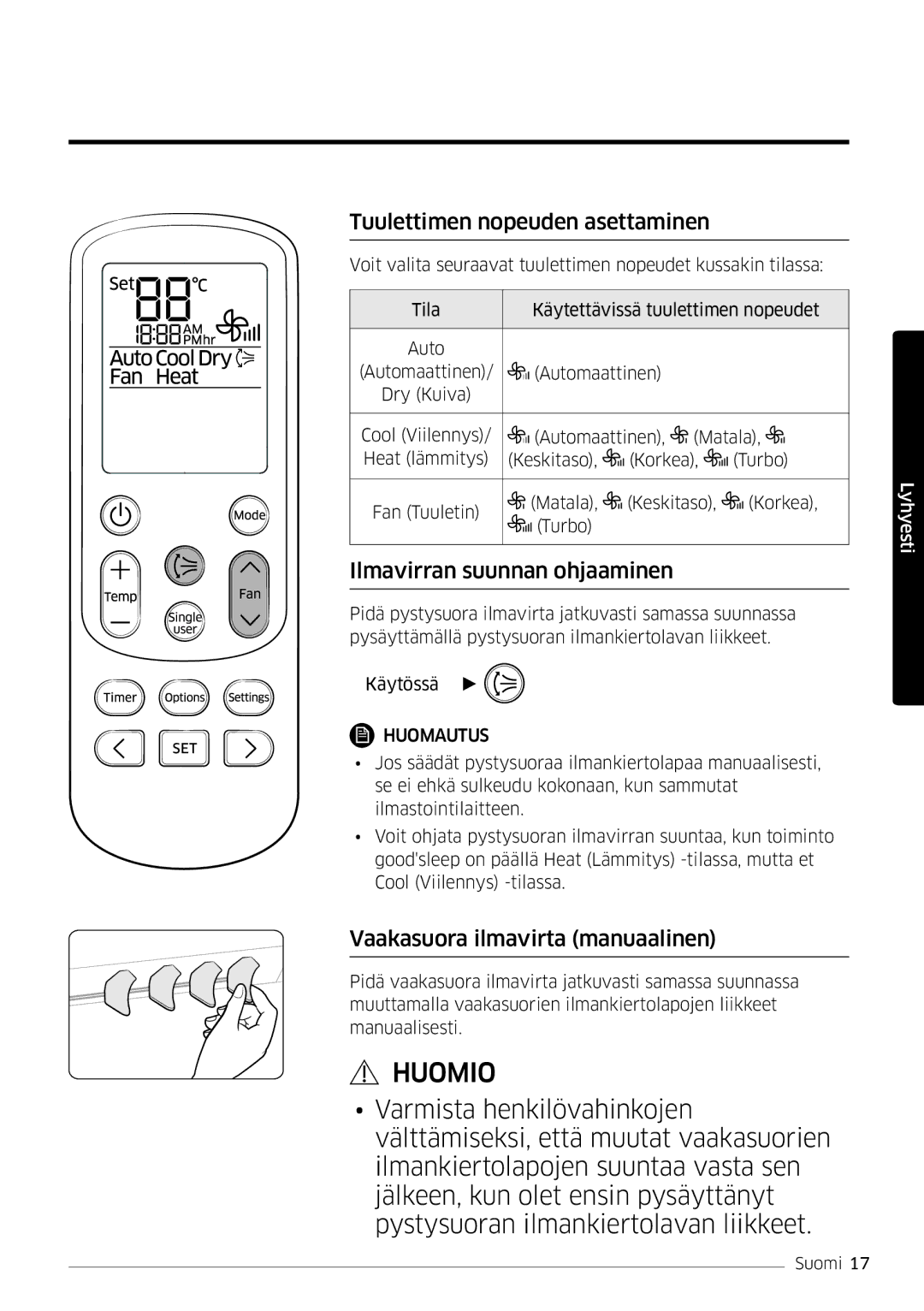 Samsung AR12HSFSPWKNEE Tuulettimen nopeuden asettaminen, Ilmavirran suunnan ohjaaminen, Vaakasuora ilmavirta manuaalinen 