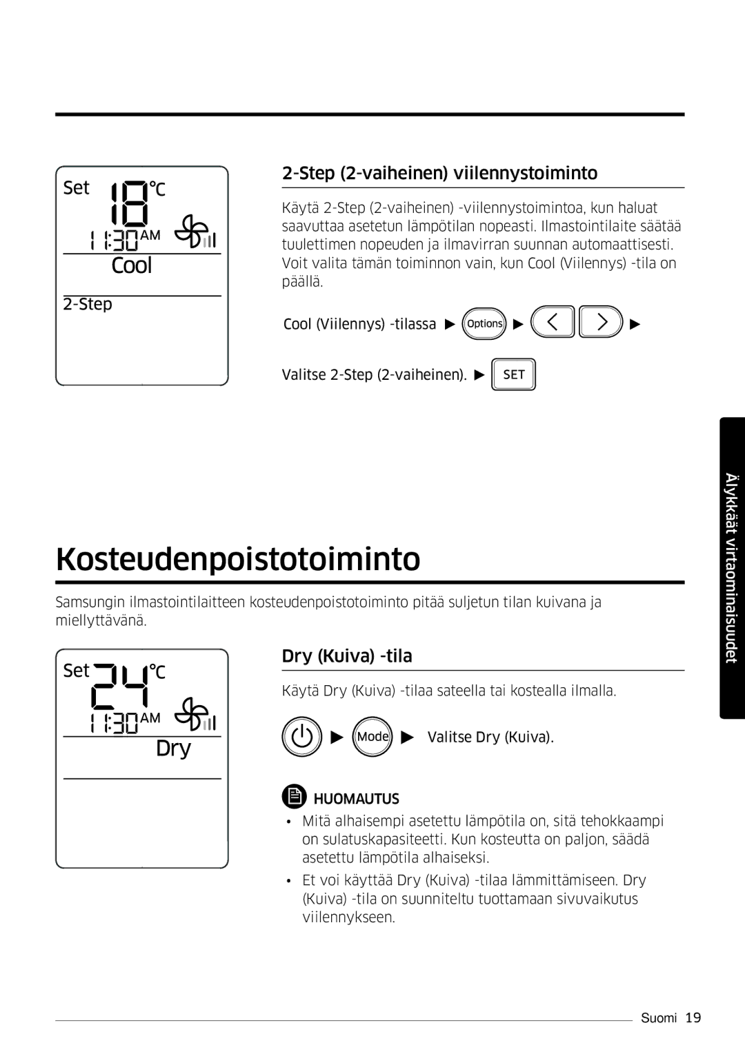 Samsung AR12HSFSPWKNEE, AR09HSFSPWKNEE manual Kosteudenpoistotoiminto, Vaiheinen viilennystoiminto, Dry Kuiva -tila 