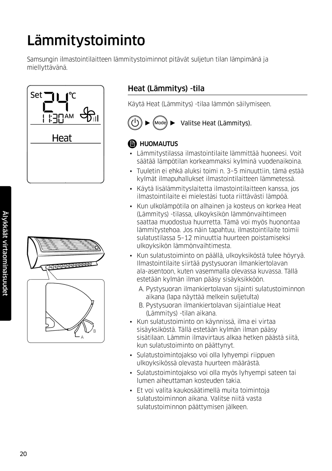 Samsung AR09HSFSPWKNEE, AR12HSFSPWKNEE manual Lämmitystoiminto, Heat Lämmitys -tila 