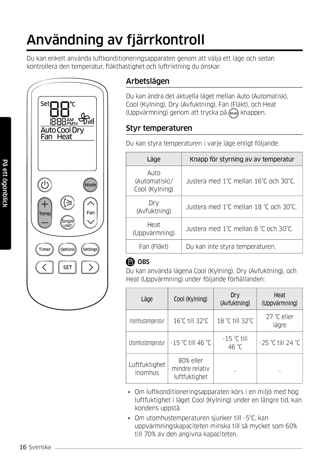 Samsung AR09HSFSPWKNEE, AR12HSFSPWKNEE manual Användning av fjärrkontroll, Arbetslägen, Styr temperaturen 