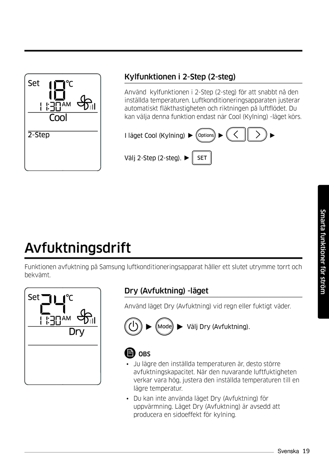 Samsung AR12HSFSPWKNEE, AR09HSFSPWKNEE manual Avfuktningsdrift, Kylfunktionen i 2- -steg, Dry Avfuktning -läget 