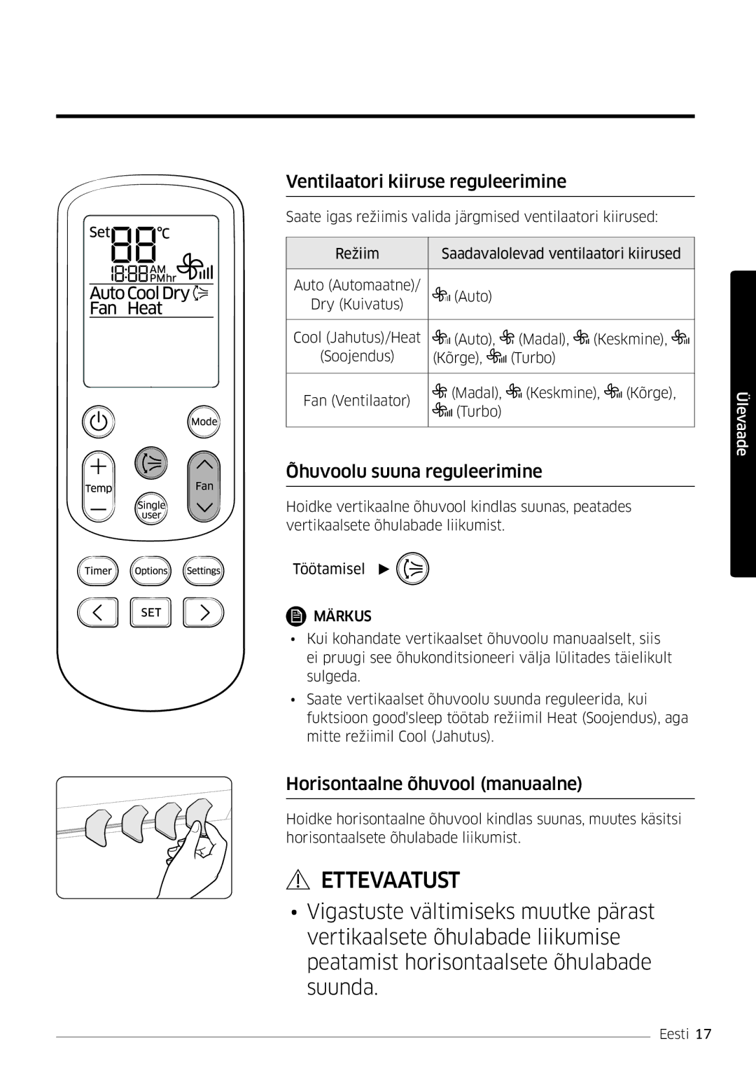 Samsung AR12HSFSPWKNEE Ventilaatori kiiruse reguleerimine, Õhuvoolu suuna reguleerimine, Horisontaalne õhuvool manuaalne 