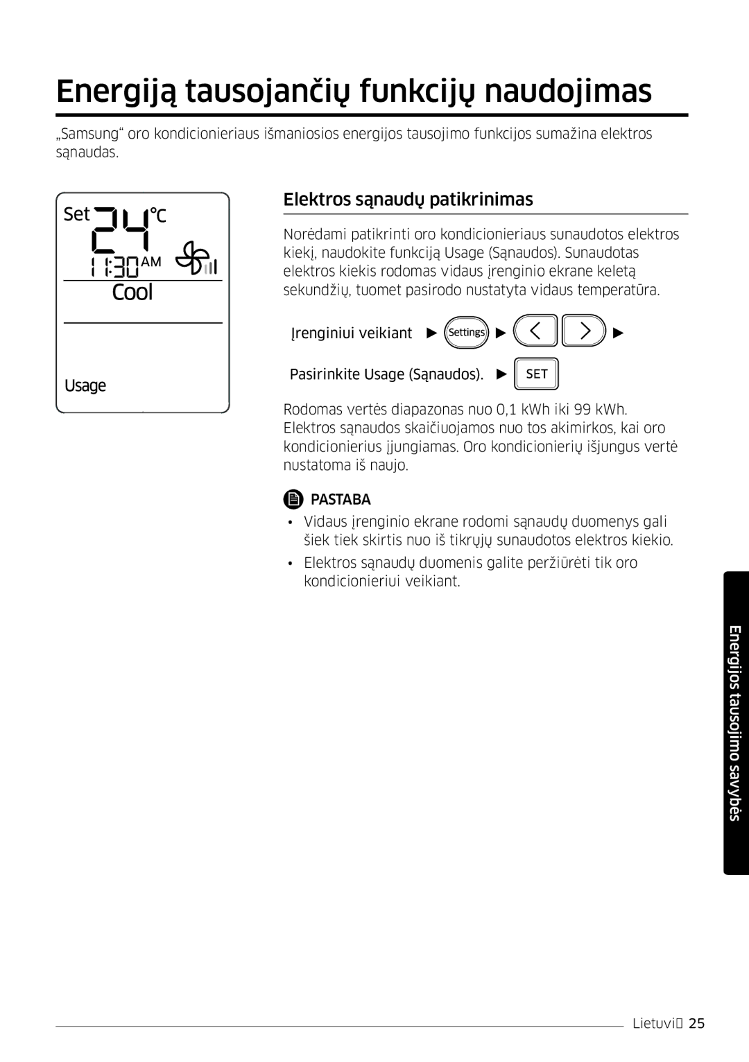 Samsung AR12HSFSPWKNEE, AR09HSFSPWKNEE manual Energiją tausojančių funkcijų naudojimas, Elektros sąnaudų patikrinimas 