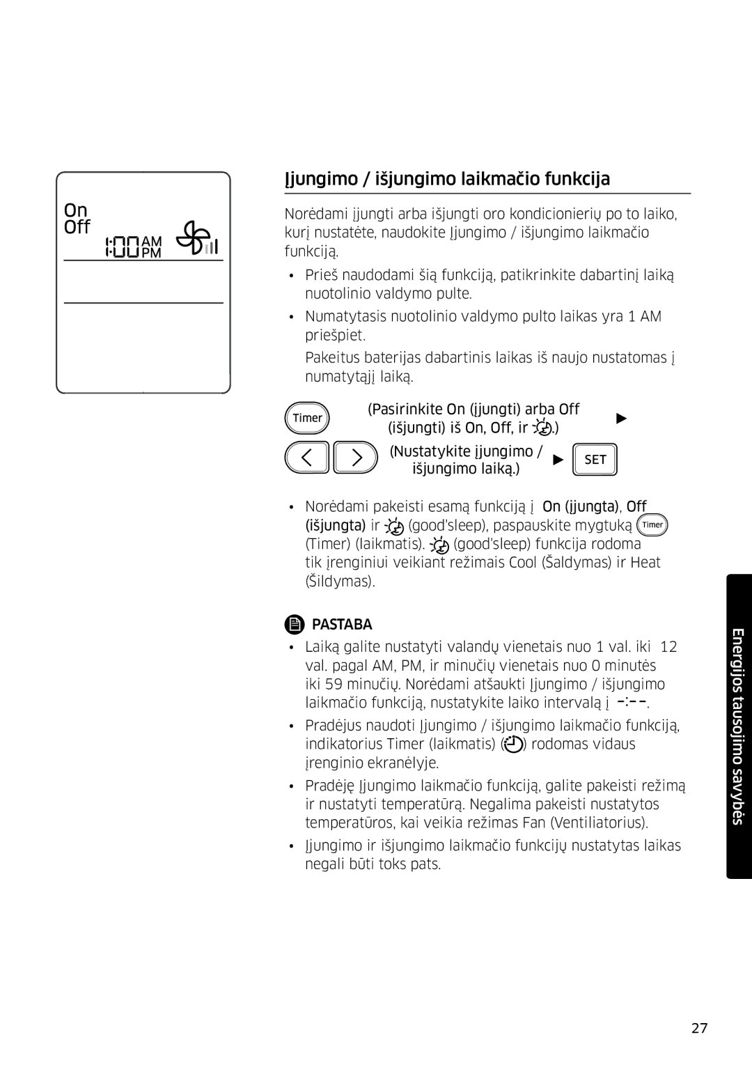 Samsung AR12HSFSPWKNEE, AR09HSFSPWKNEE manual Įjungimo / išjungimo laikmačio funkcija 