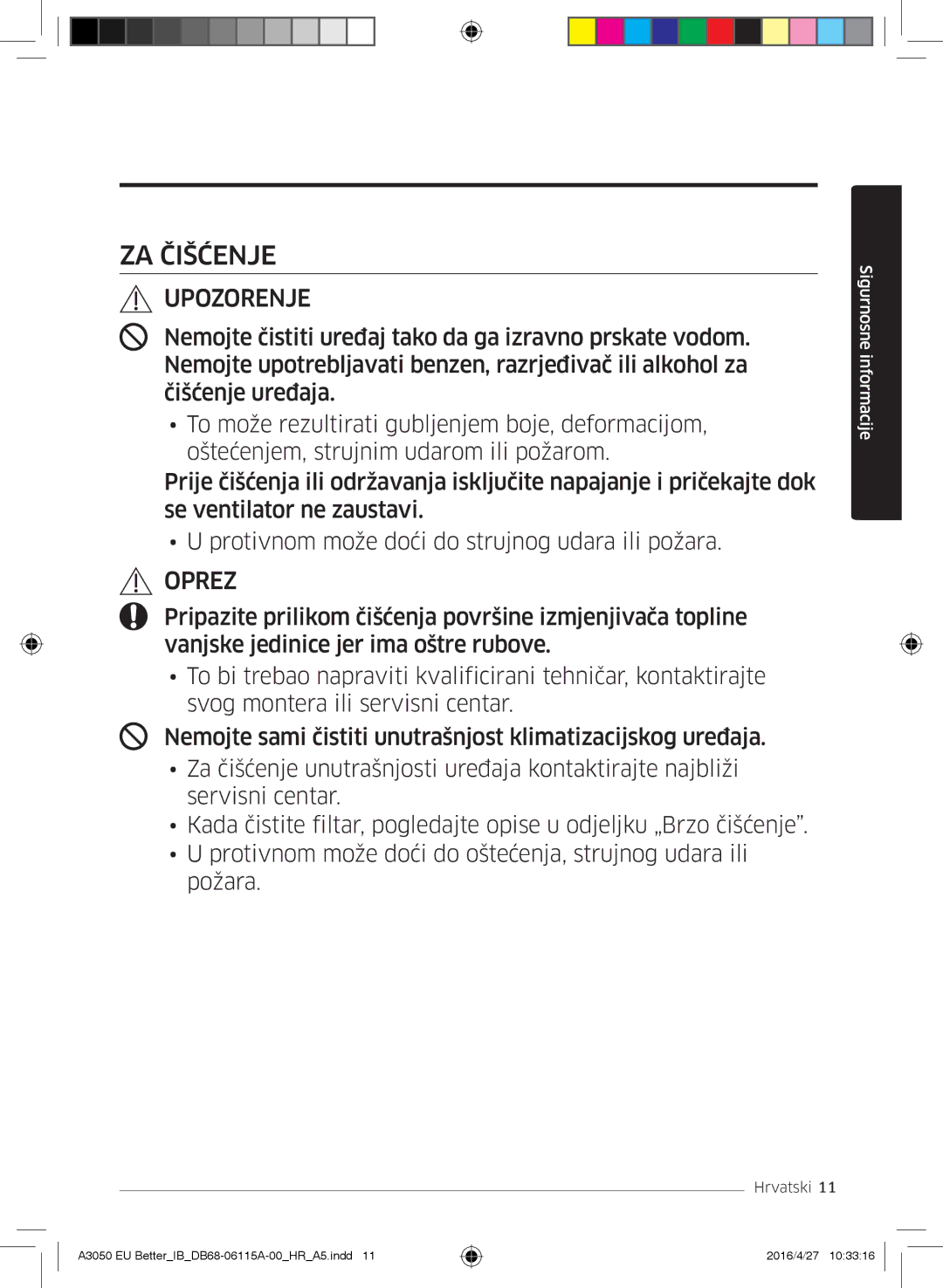 Samsung AR12HSSDBWKNEU, AR18HSSDBWKNEU, AR09HSSDBWKNEU manual ZA Čišćenje 