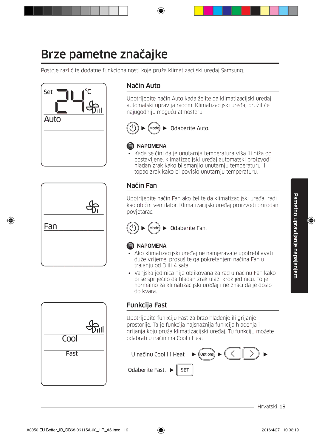 Samsung AR09HSSDBWKNEU, AR12HSSDBWKNEU, AR18HSSDBWKNEU manual Brze pametne značajke, Način Auto, Način Fan, Funkcija Fast 