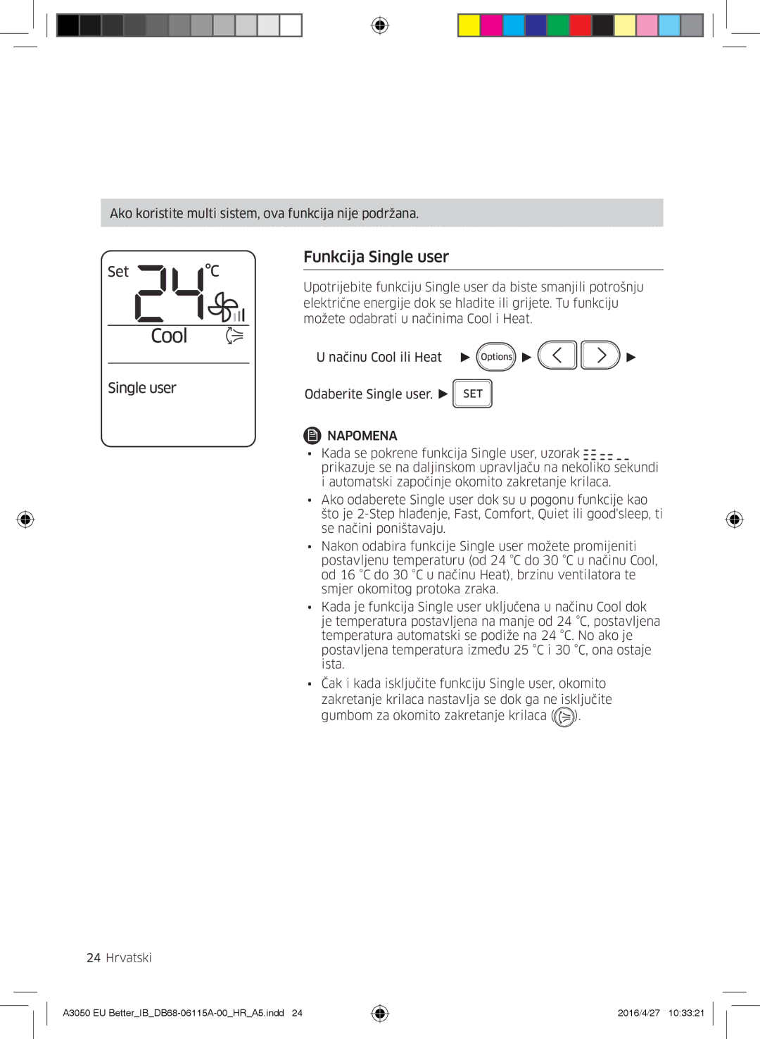 Samsung AR18HSSDBWKNEU, AR12HSSDBWKNEU, AR09HSSDBWKNEU manual Funkcija Single user 