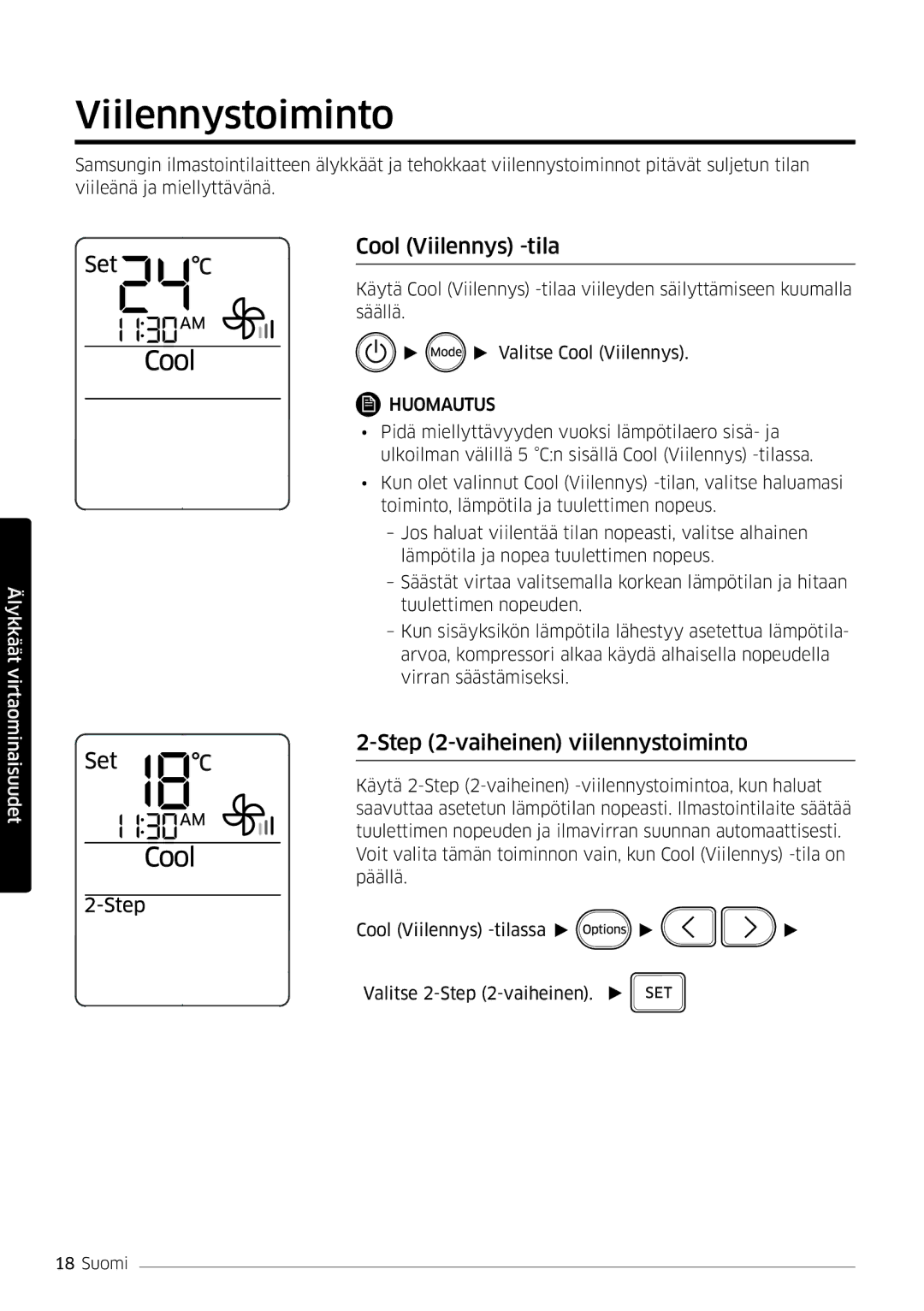 Samsung AR09HSSDPWKNEE, AR12HSSDPWKNEE manual Viilennystoiminto, Cool Viilennys -tila, Vaiheinen viilennystoiminto 