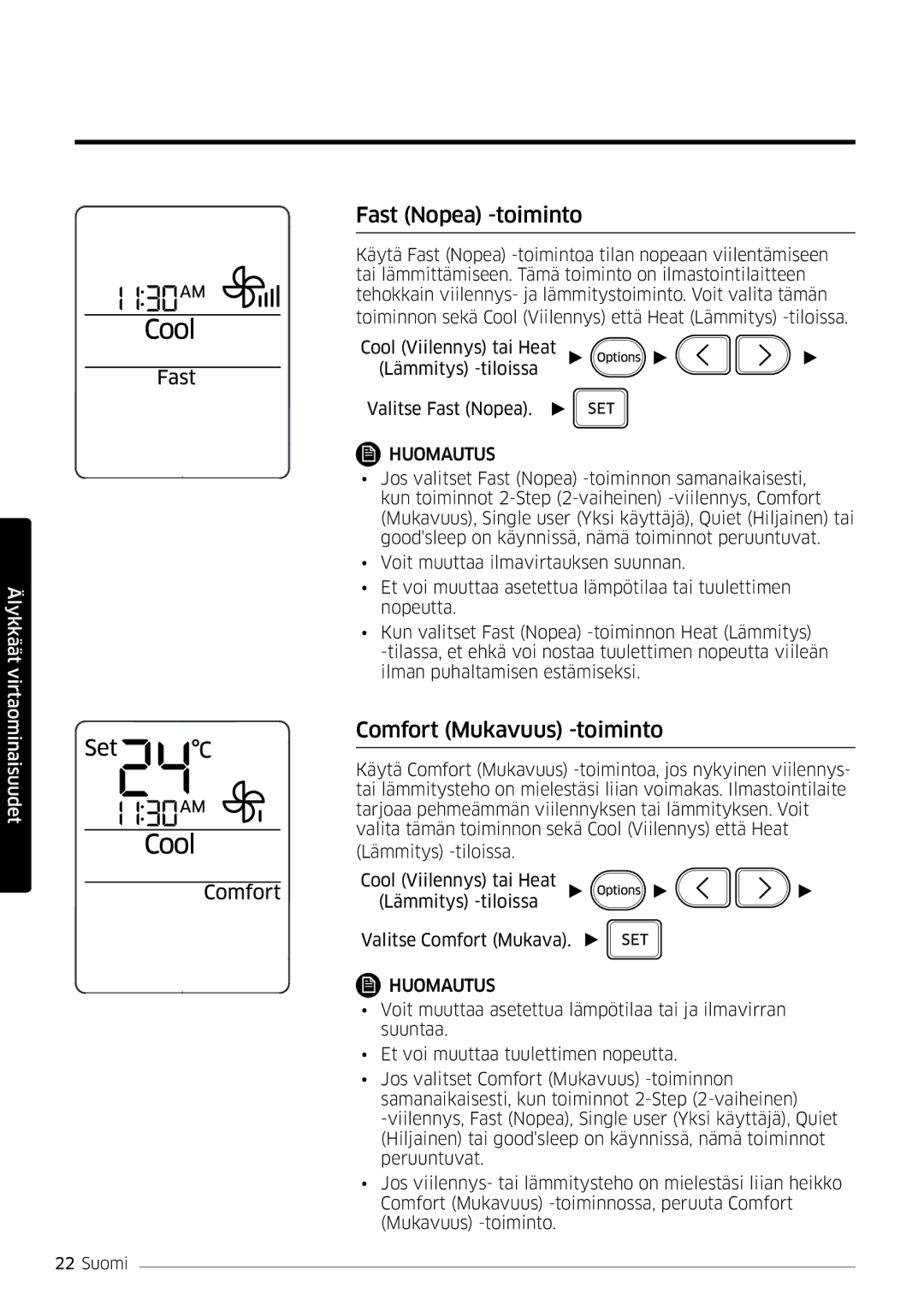 Samsung AR09HSSDPWKNEE, AR12HSSDPWKNEE manual Fast Nopea -toiminto, Comfort Mukavuus -toiminto 