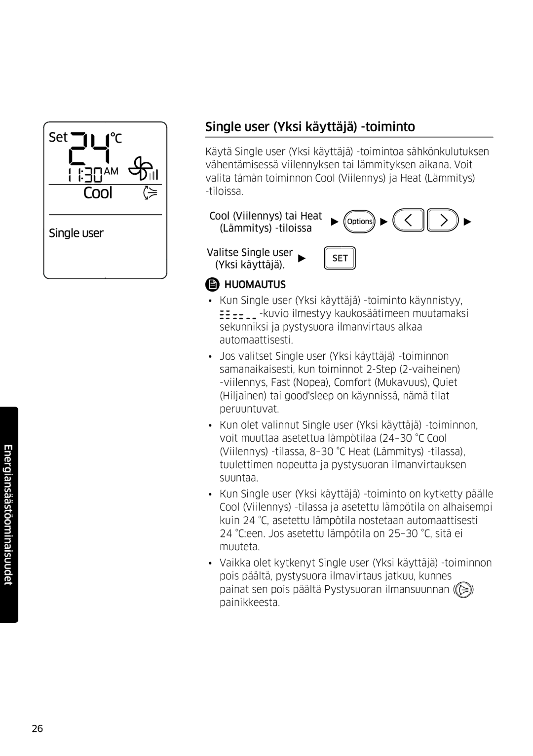 Samsung AR09HSSDPWKNEE, AR12HSSDPWKNEE manual Single user Yksi käyttäjä -toiminto 