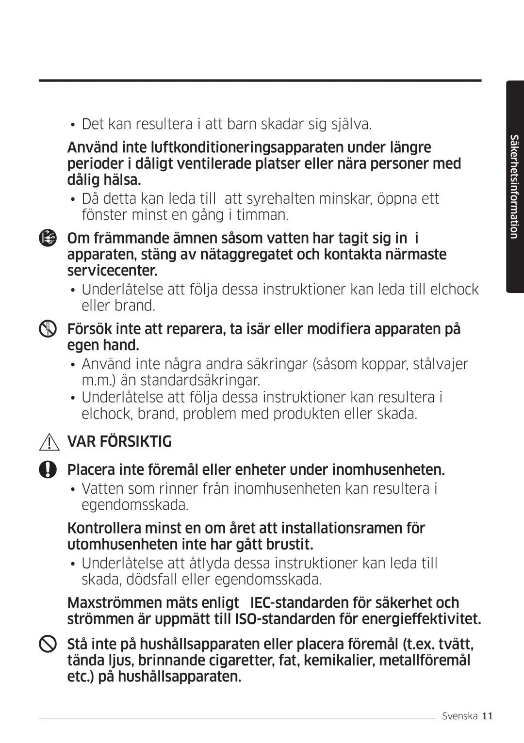 Samsung AR12HSSDPWKNEE, AR09HSSDPWKNEE manual VAR Försiktig 