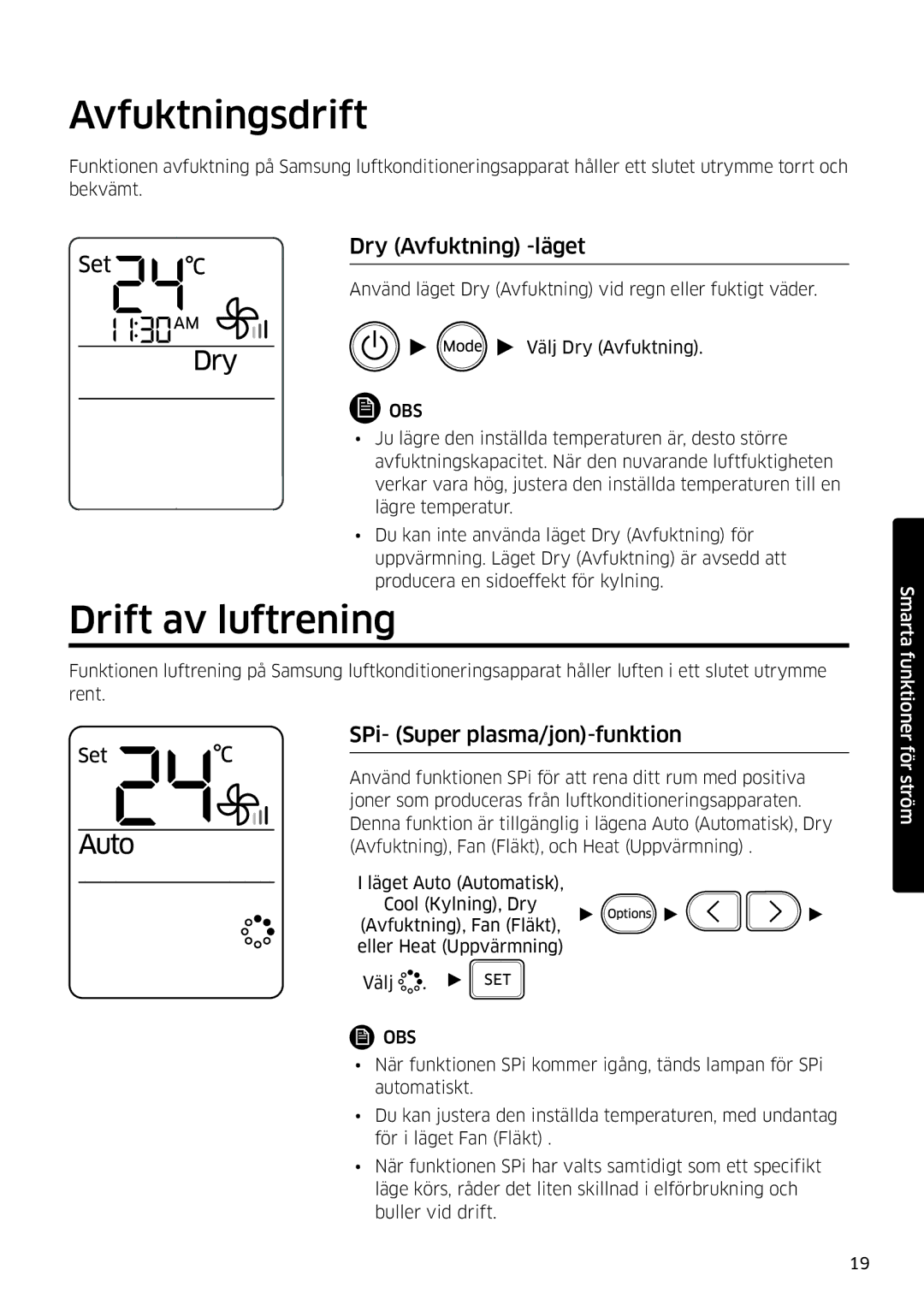 Samsung AR12HSSDPWKNEE manual Avfuktningsdrift, Drift av luftrening, Dry Avfuktning -läget, SPi- Super plasma/jon-funktion 